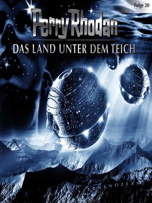 cover image of Perry Rhodan, Folge 20